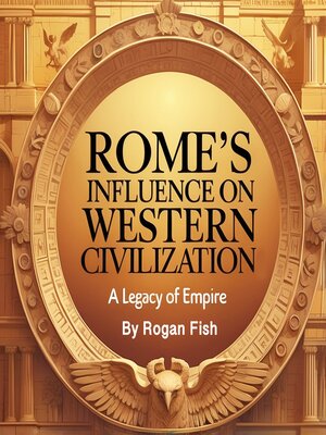 cover image of Rome's Influence on Western Civilization